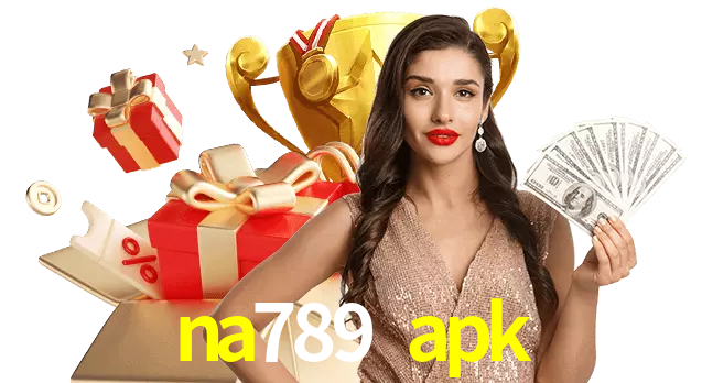 Jogue com dealers reais no na789 apk!