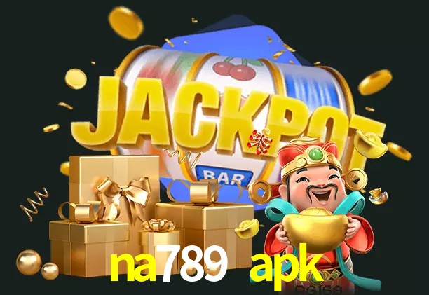 na789 apk bet